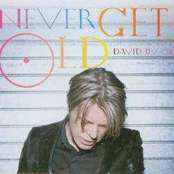 David Bowie : Never Get Old